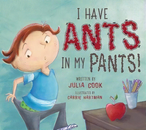 I Have Ants In My Pants, De Julia Cook. Editorial National Center For Youth Issues, Tapa Blanda En Inglés