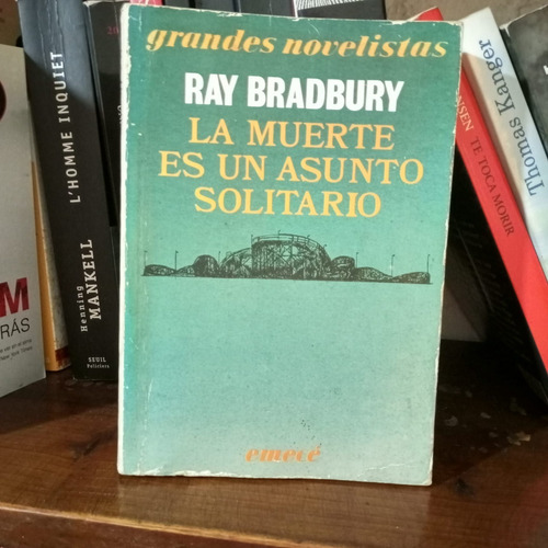 La Muerte Es Un Asunto Misterioso  Ray Bradbury