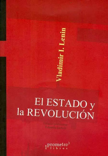 El Estado Y La Revolucion - Vladimir Ilich Lenin