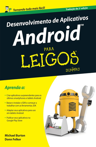 Desenvolvimento de aplicativos android para leigos, de Burton, Michael. Starling Alta Editora E Consultoria  Eireli, capa mole em português, 2014