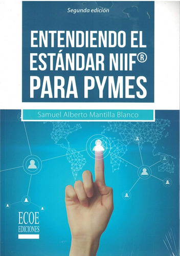 Libro: Entendiendo Estándar Niif® Pymes (spanish Edi