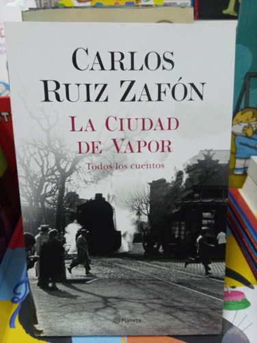 Ciudad De Vapor - Ruiz Zafon - Nuevo - Devoto