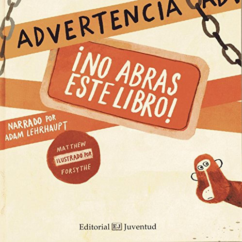 Libro Advertencia ¡no Abras Este Libro! - Lehrhaupt, Adam/f