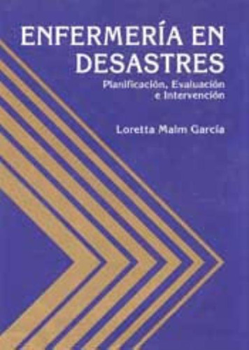 Enfermeria En Desastres, De Malm Garcia, Loretta. Editorial S/d, Tapa Tapa Blanda En Español