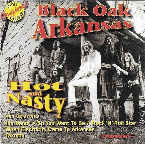 Black Oak Arkansas  Hot And Nasty And Other Hits-audio Cd A