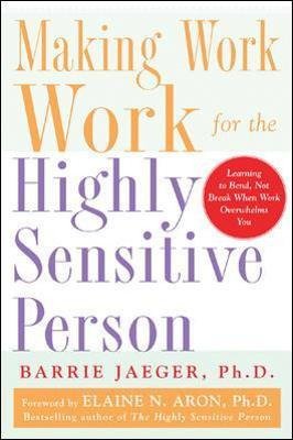 Libro Making Work Work For The Highly Sensitive Person - ...