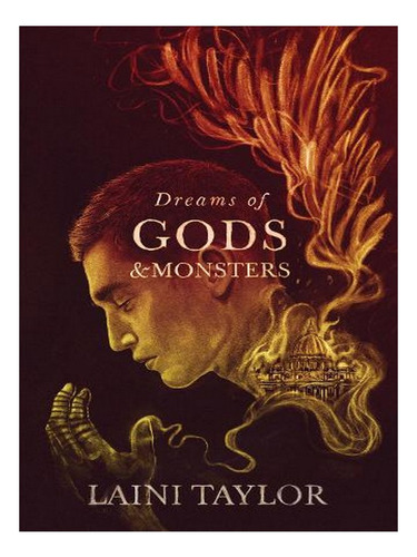 Dreams Of Gods And Monsters: The Sunday Times Bestsell. Ew01