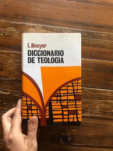 Bouyer.  Diccionario De Teología.  Herder, Barcelona, 2002. 