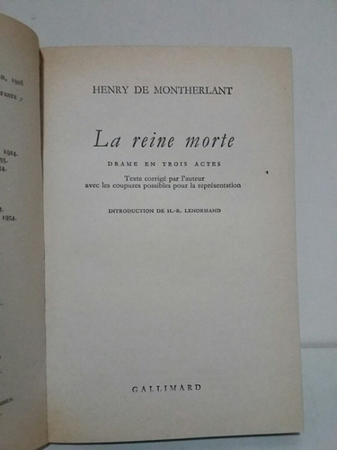 La Reine Morte. Por Henry De Montherlant. (Usado)