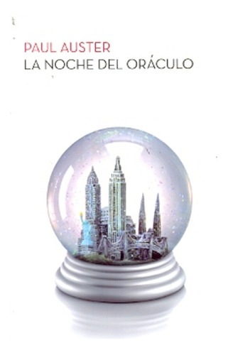 La Noche Del Oráculo - Paul Auster