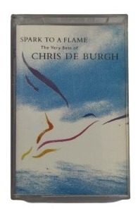 Chris De Burgh Spark To A Flame Cassette Chileno Musicovinyl