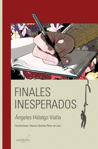 Finales Inesperados, De Hidalgo, Ángeles. Editorial Autografía, Tapa Blanda En Español