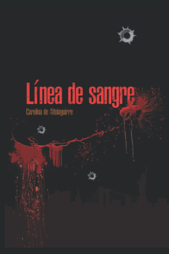 Libro: Línea De Sangre (spanish Edition)