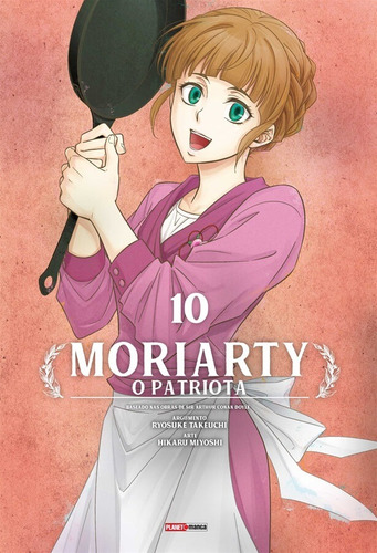 Moriarty: O Patriota Vol. 10, de Takeuchi, Ryosuke. Editora Panini Brasil LTDA, capa mole em português, 2021