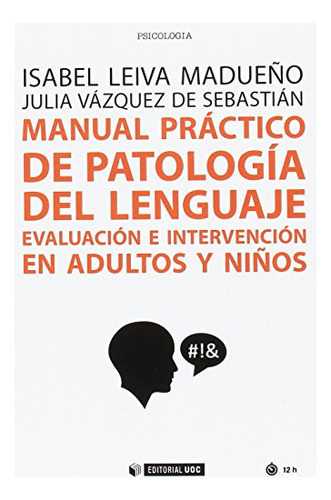 Libro Manual Practico De Patologia Del Lenguaje  De Leiva Ma