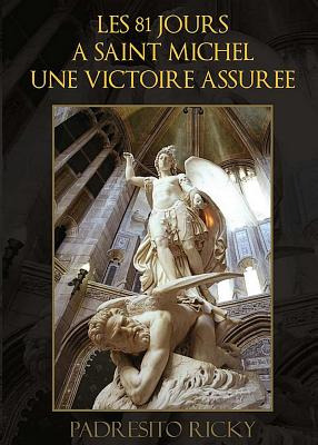 Libro Les 81 Jours A Saint Michel Une Victoire Assuree - ...