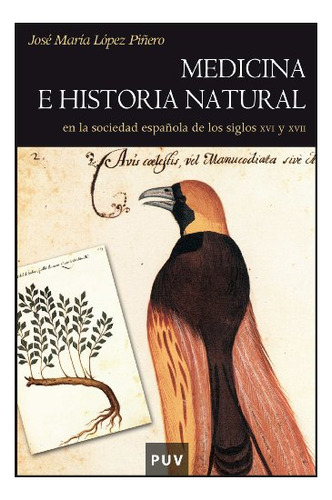 Libro Medicina E Historia Natural  De Lopez Pi¥ero Jose M