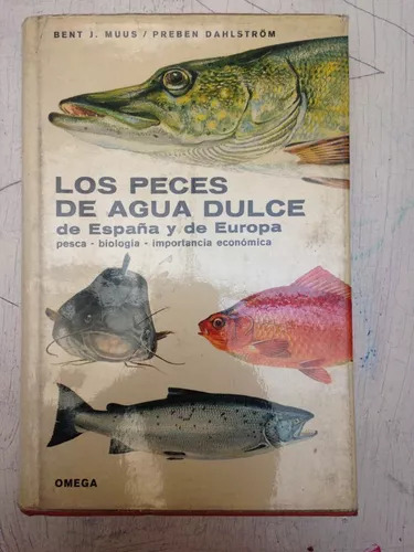 Los Peces De Agua Dulce De España Y De Europa Muus Dahlstrom