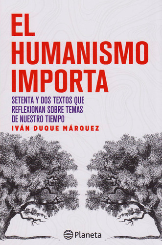 El Humanismo Importa