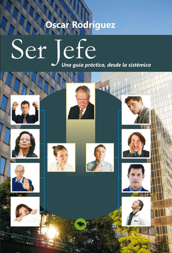 Libro Ser Jefe - Rodriguez Peã¿a, Oscar David