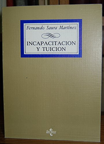Libro Incapacitacion Y Tuicion De Luis Fernando Saura Martin