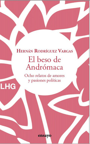 Libro El Beso De Andromeda - Rodriguez Vargas, Hernan