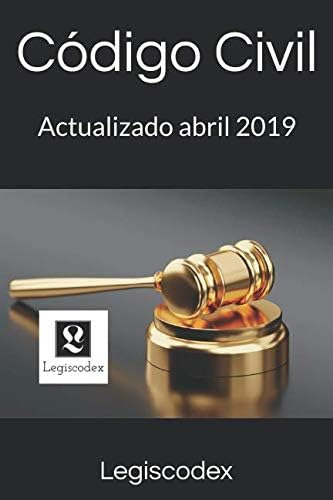 Libro: Código Civil: Actualizado A Abril 2019 (códigos Básic