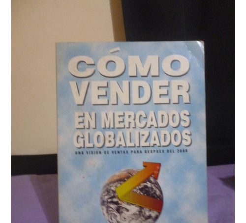 Cómo Vender En Mercados Globalizados - Leopoldo Barrionuevo (Usado)
