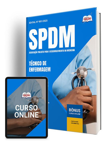 Apostila Spdm 2025 - Técnico De Enfermagem