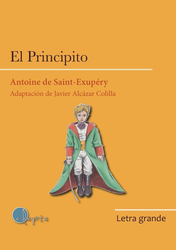 LG El Principito, De De Saint-exupéry, Antoine. Adapta Editorial S.l., Tapa Blanda En Español