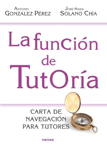 La Función De Tutoria  -  González, Antonio