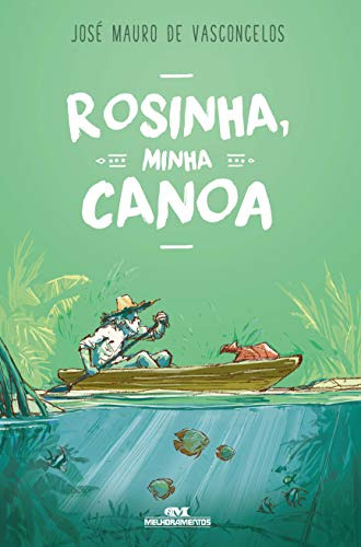 Libro Rosinha, Minha Canoa