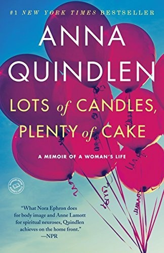 Book : Lots Of Candles, Plenty Of Cake A Memoir Of A Womans