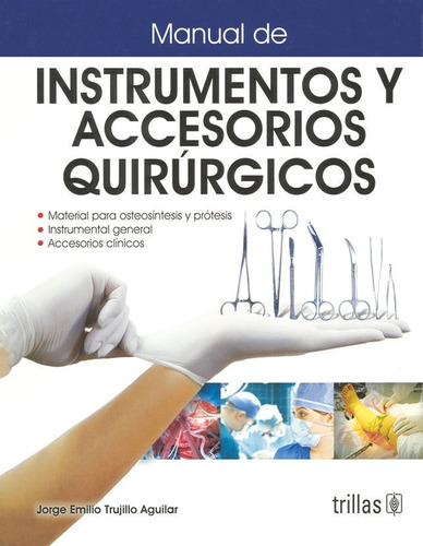 Libro Manual De Instrumentos Y Accesorios Quirurgicos