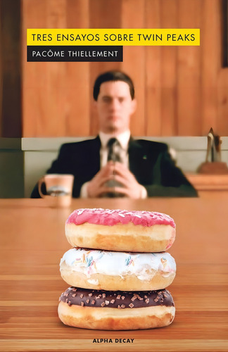 Tres Ensayos Sobre Twin Peaks