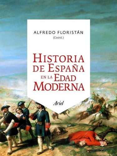Libro Historia De España En La Edad Moderna - Floristan, Al