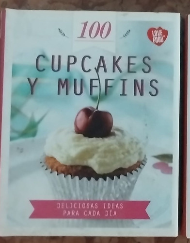 Libro Cupcakes Y Muffins - Love Food - Usado 