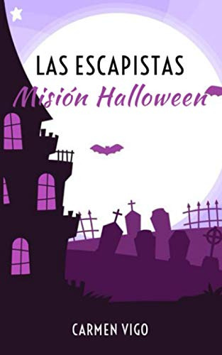 Las Escapistas: Mision Halloween