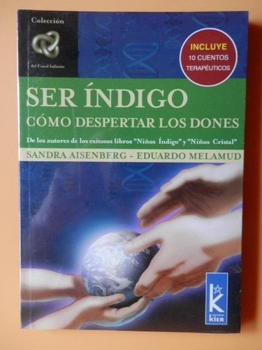 Ser Indigo - Eduardo Melamud