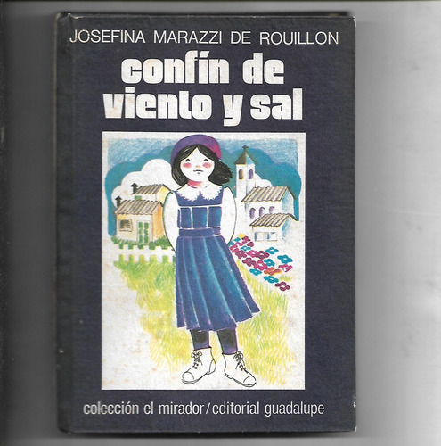 Confin De Viento Y Sal De Josefina Marazzi De Rouillon