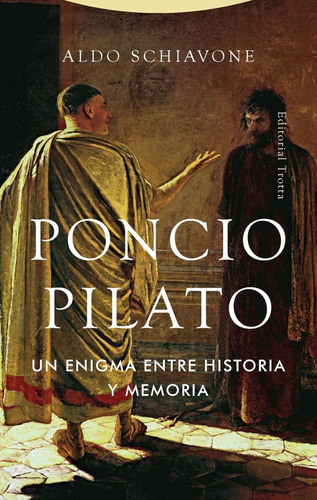 Poncio Pilato: Un Enigma Entre Historia Y Memoria (estructur