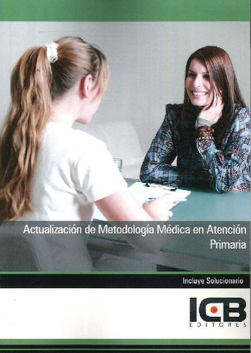 Libro Actualización De Metodología Médica En Atención Primar