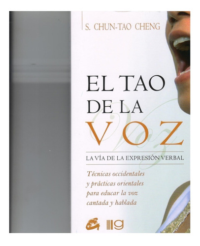 Tao De La Voz, El - S. Chun Tao Cheng