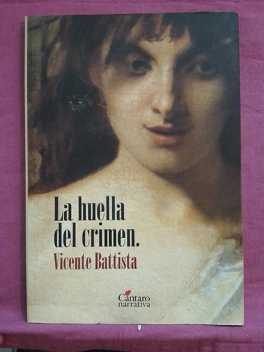 La Huella Del Crimen - Vicente Batista / Cántaro 