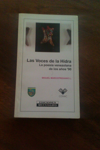 Miguel Marcotrigiano L - Las Voces De La Hidra (poesía)