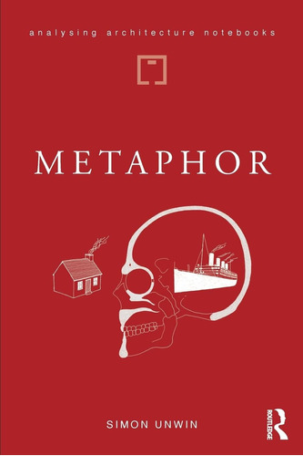 Libro: Metaphor: An Exploration Of The Metaphorical Dimensio