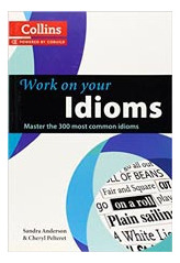 Work On Your Idioms Kel Ediciones 