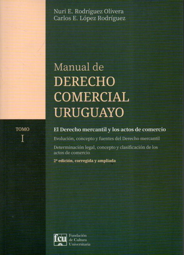 Manual De Derecho Comercial Uruguayo Tomo 1 Nuri Rodriguez