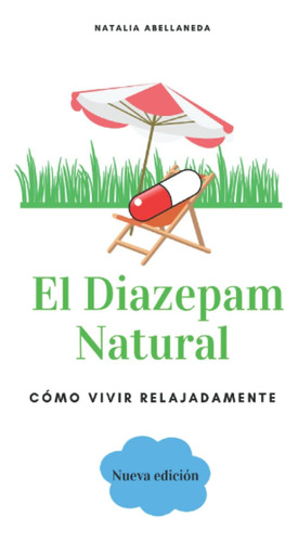 Libro: El Diazepam Natural (vida Plena) (spanish Edition)