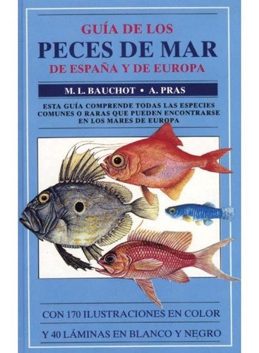 Guia De Peces De Mar De España Y Europa (libro Original)